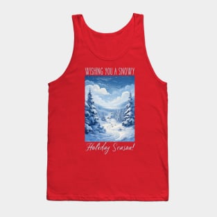 Wishing You a Snowy holiday Season Tank Top